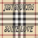 just showing some love