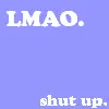 LMAO.