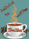 Delia-coffee addicted