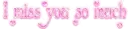 LOVE YOU SO MUCH