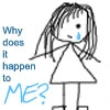 Why me?