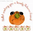 Hello wishing u a lovely Autumn Daisy