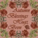 Autumn Blessings -  Bren