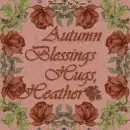 Autumn Blessings -  Heather