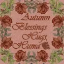 Autumn Blessings -  Huma