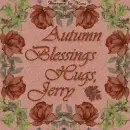 Autumn Blessings -  Jerry