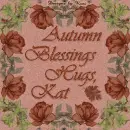 Autumn Blessings -  Kat