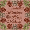 Autumn Blessings -  Makani