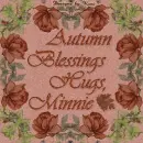 Autumn Blessings -  Minnie