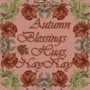 Autumn Blessings -  NayNay