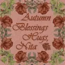 Autumn Blessings -  Nita