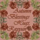 Autumn Blessings -  Rayyan