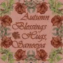 Autumn Blessings -  Saneeya