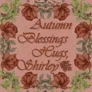 Autumn Blessings -  Shirley