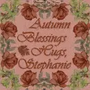 Autumn Blessings -  Stephanie