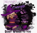Beast  wishes Chrissi
