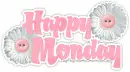 Happy Monday