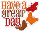 have a great day