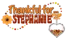 Thankful for Stephanie