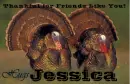 Friends Like You - Jessica