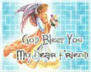God Bless You My Dear Friend