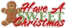 Have A Sweet Christmas