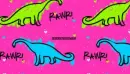 rawr i love dinosaurs