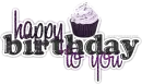 Happy Birthday To You