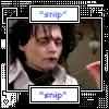 snip snip