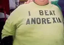 I beat anorexia .lol.