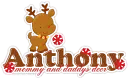 Anthony: mommy and daddys deer!