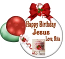 Happy birthday Jesus-Rita