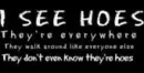Hoes