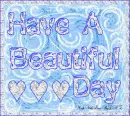 Have A Beautiful Day