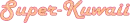 Super-Kuwaii
