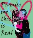 promise me this is real!