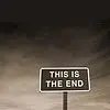 this is the end!