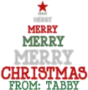 Merry Christmas From: Tabby