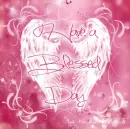 Have A Blessed Day