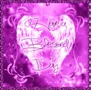 Have A Blessed Day