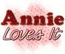 Annie Loves It