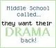 Middle School Called They Want Their Drama Back