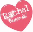 rachel loves it