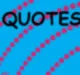 QUOTES