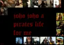 joho joho a pirates life for me <3