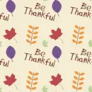 BE THANKFUL