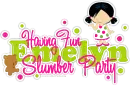 Having Fun Slumber Party-Emelyn