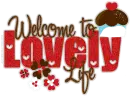 Welcome To Lovely Life
