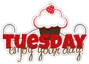 Tuesday Enjoy Your Day!