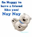 Nay Nay